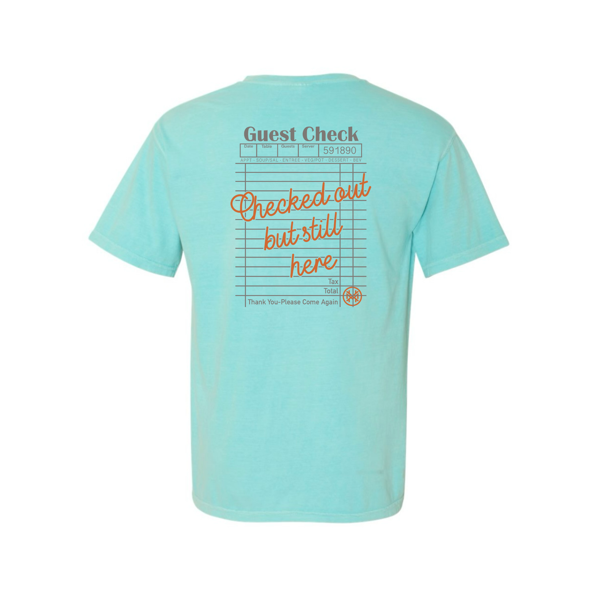 Checked Out But Still Here T-Shirt