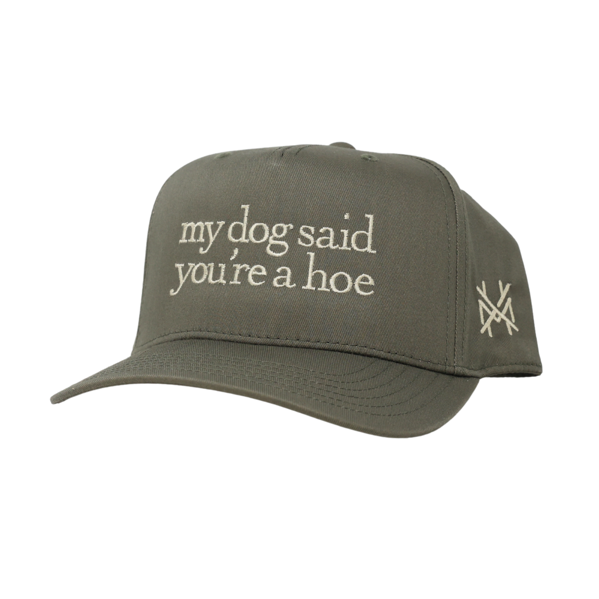 My Dog Said You're a Hoe