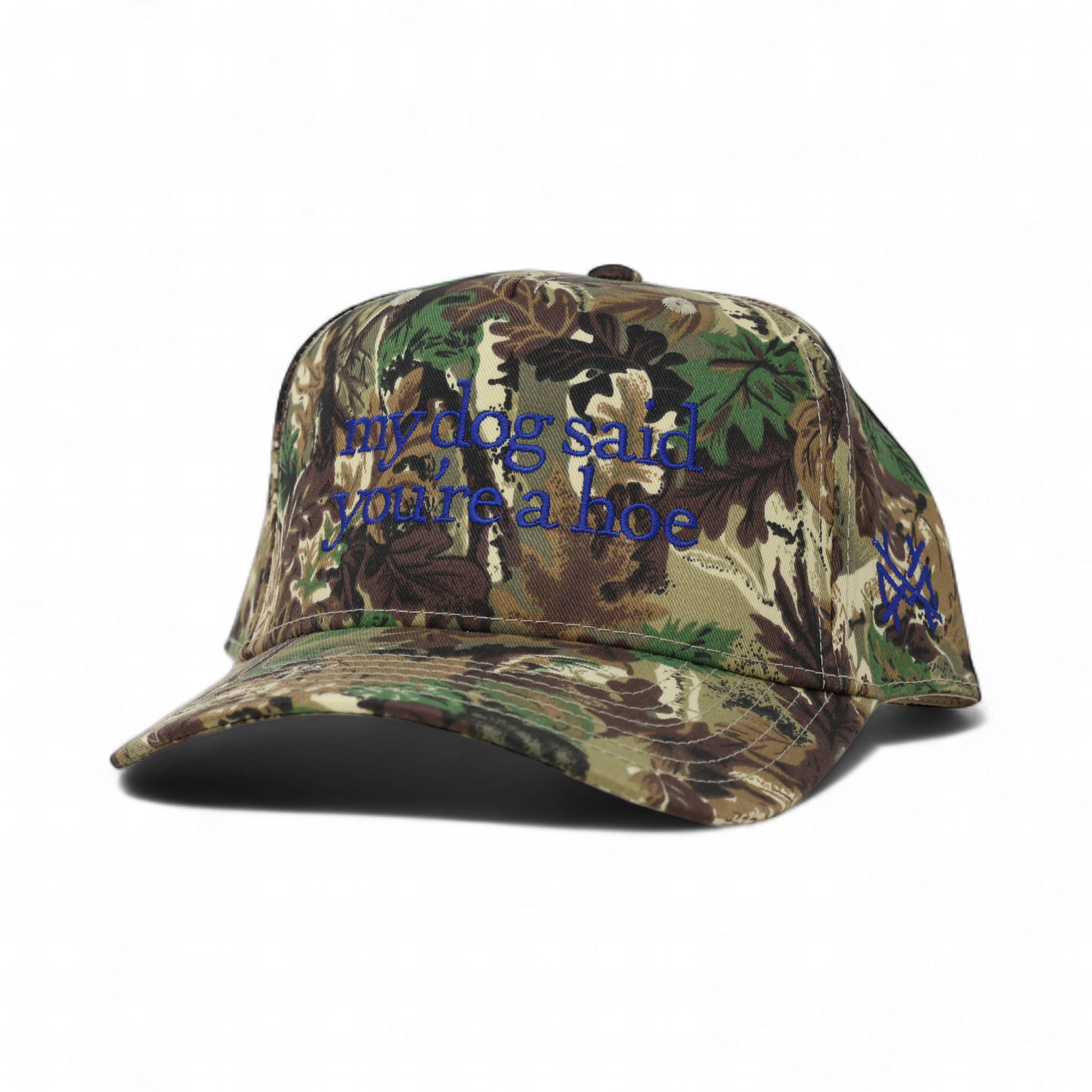 My Dog Said You're a Hoe Trucker Hat