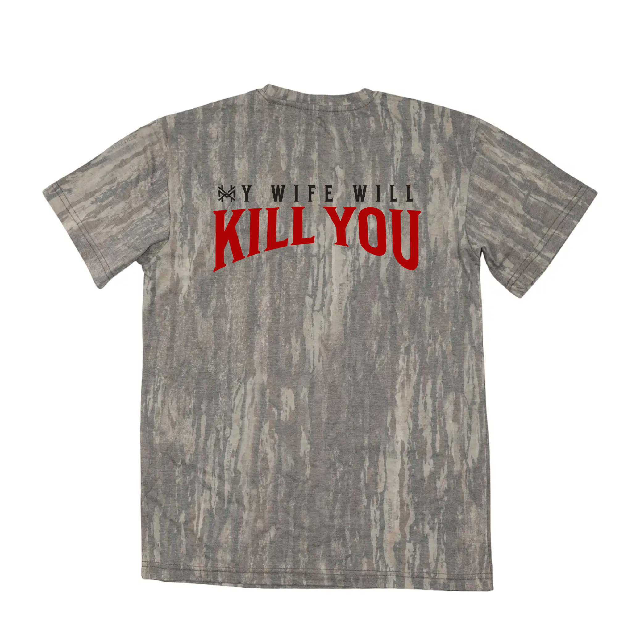 My Wife Will Kill You T-Shirt