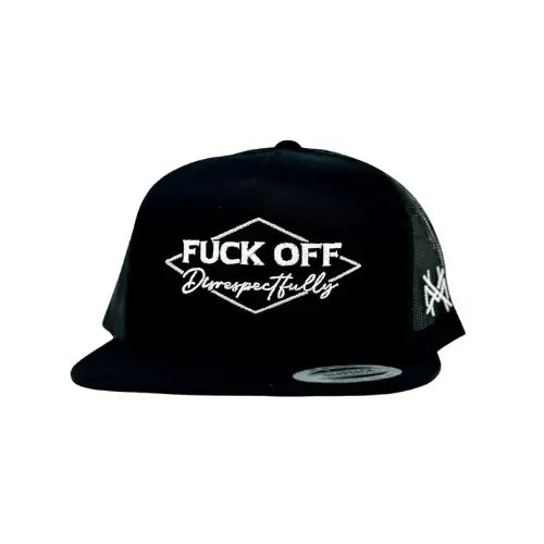 F*ck Off Disrespectfully - The Mad Hatter Company