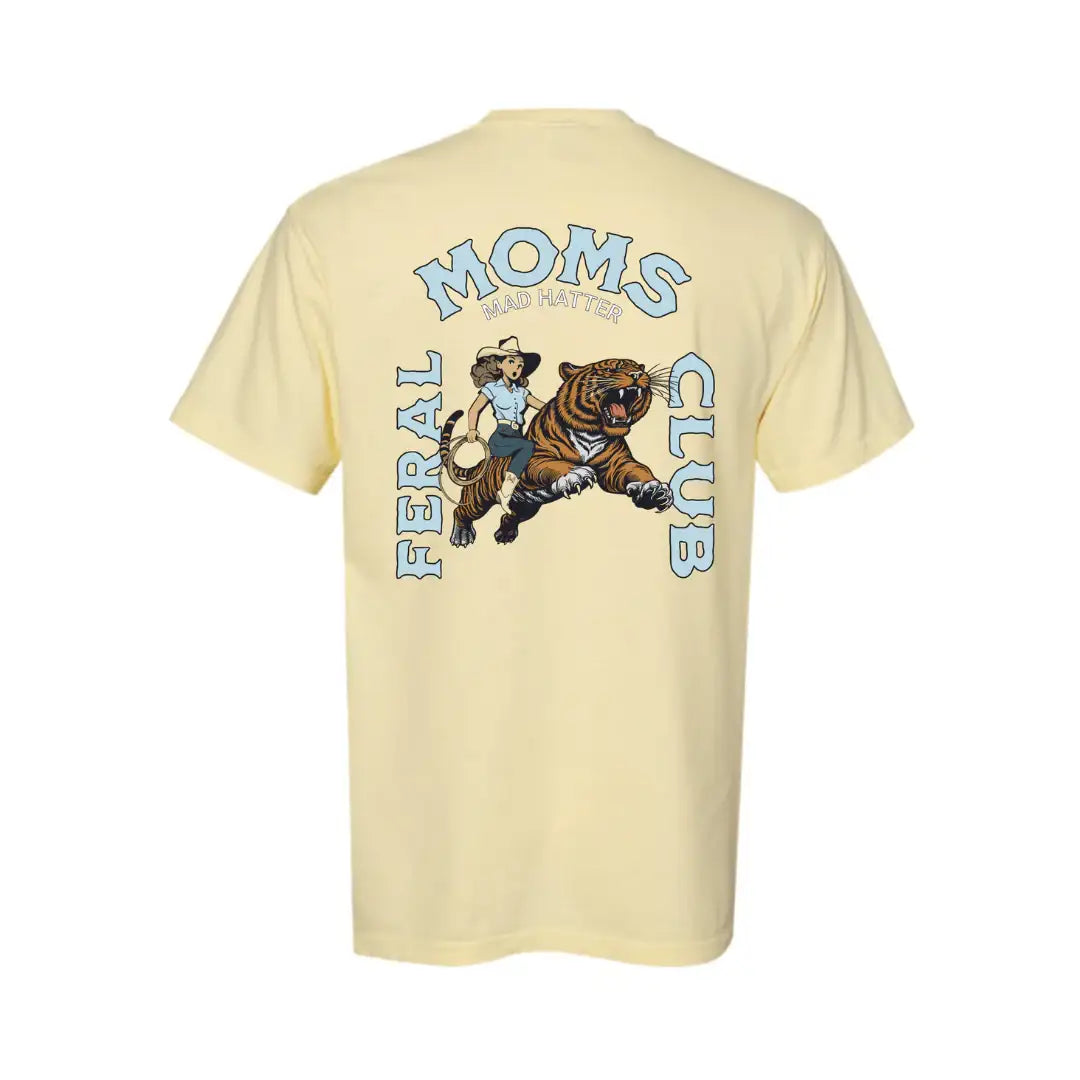 Feral Moms Club T-Shirt - The Mad Hatter Company