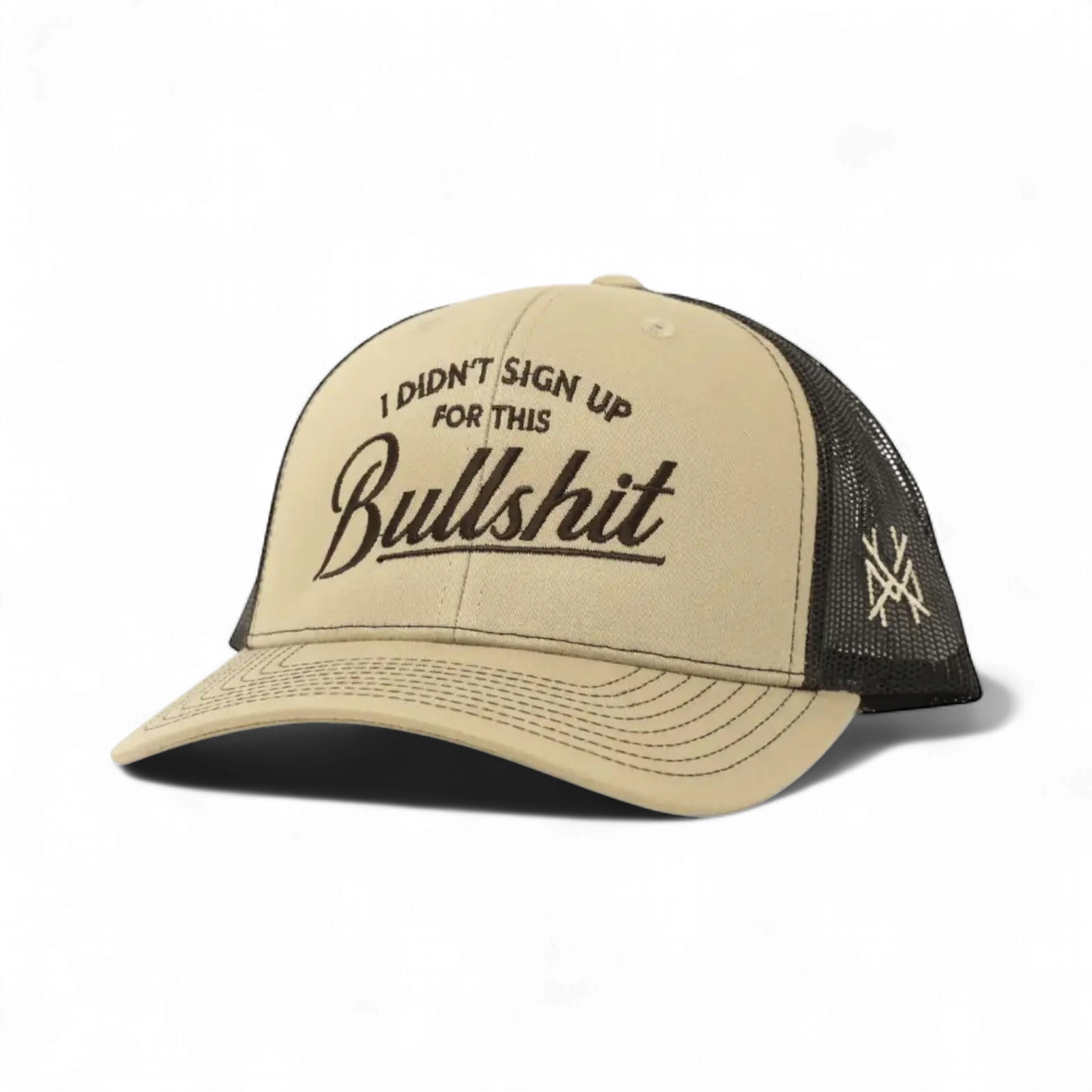 I Didn't Sign Up For This Bullshit Snapback Hat | madhatter