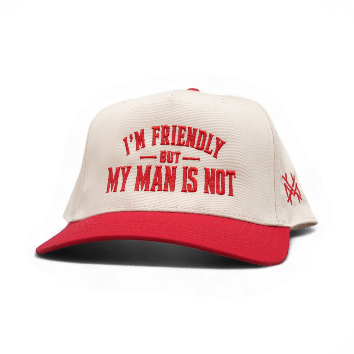 I'm Friendly My Man is Not Snapback Hat | madhatter