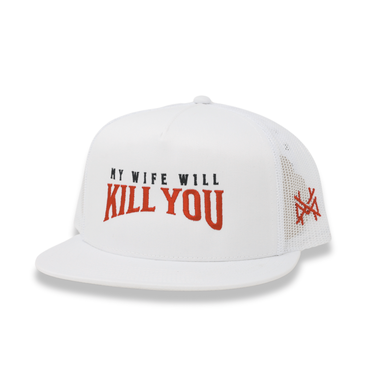 My Wife Will Kill You - The Mad Hatter Company