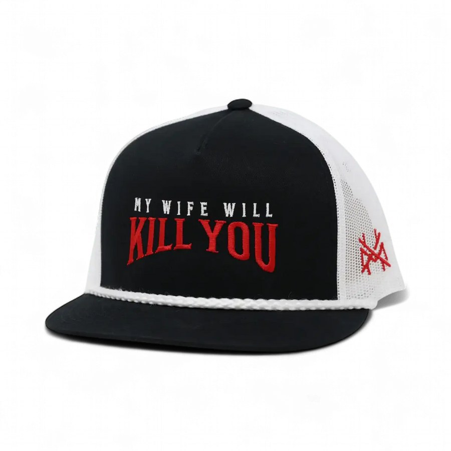 My Wife Will Kill You - madhatter