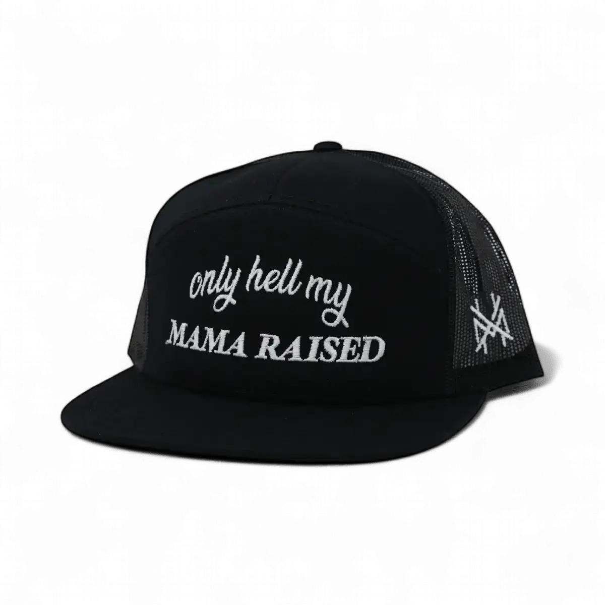 Only Hell My Mama Raised Trucker Hat