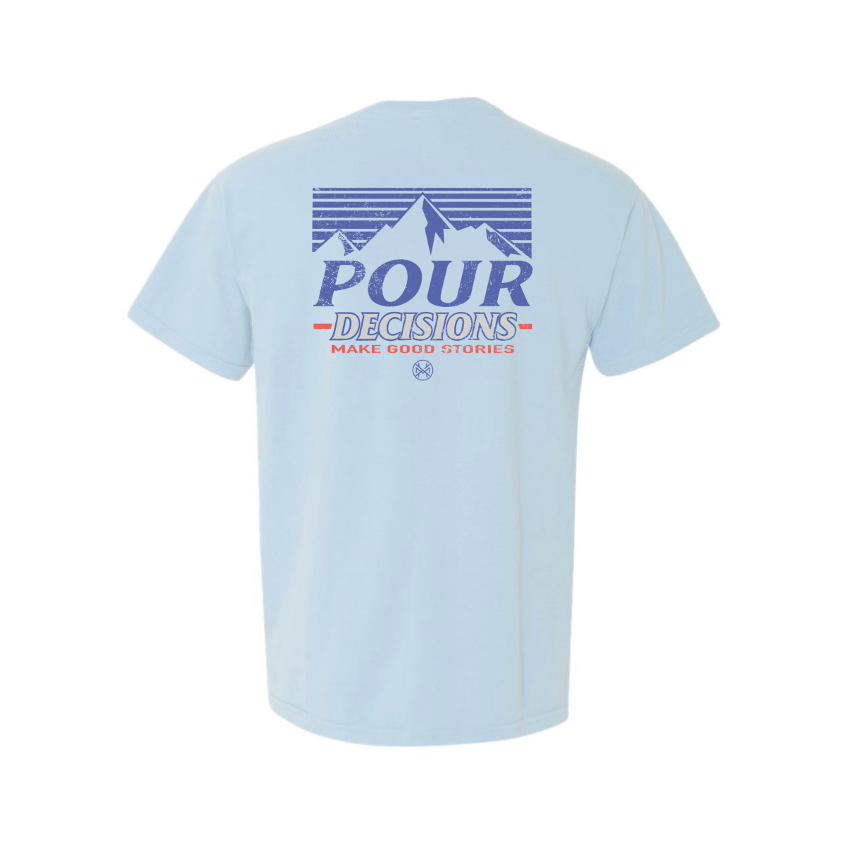 Pour Decisions T-Shirt - madhatter